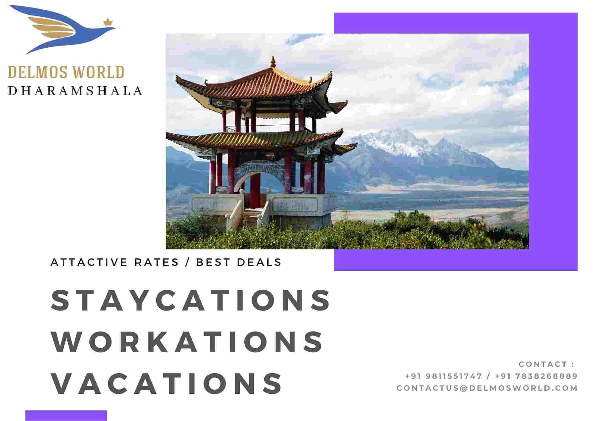 Dharamshala Staycations, Workations, Vacations