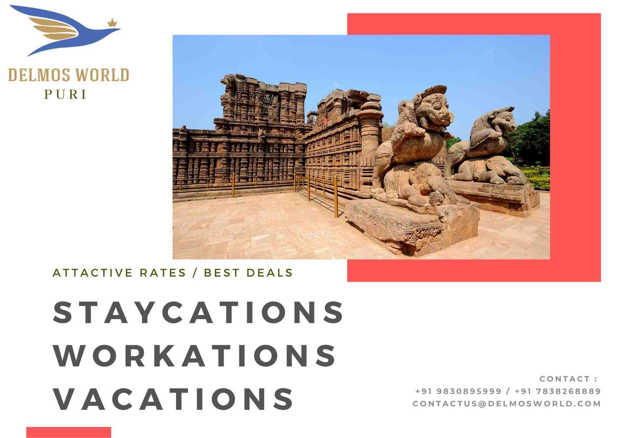 Puri-Staycations - Workations - Vacations