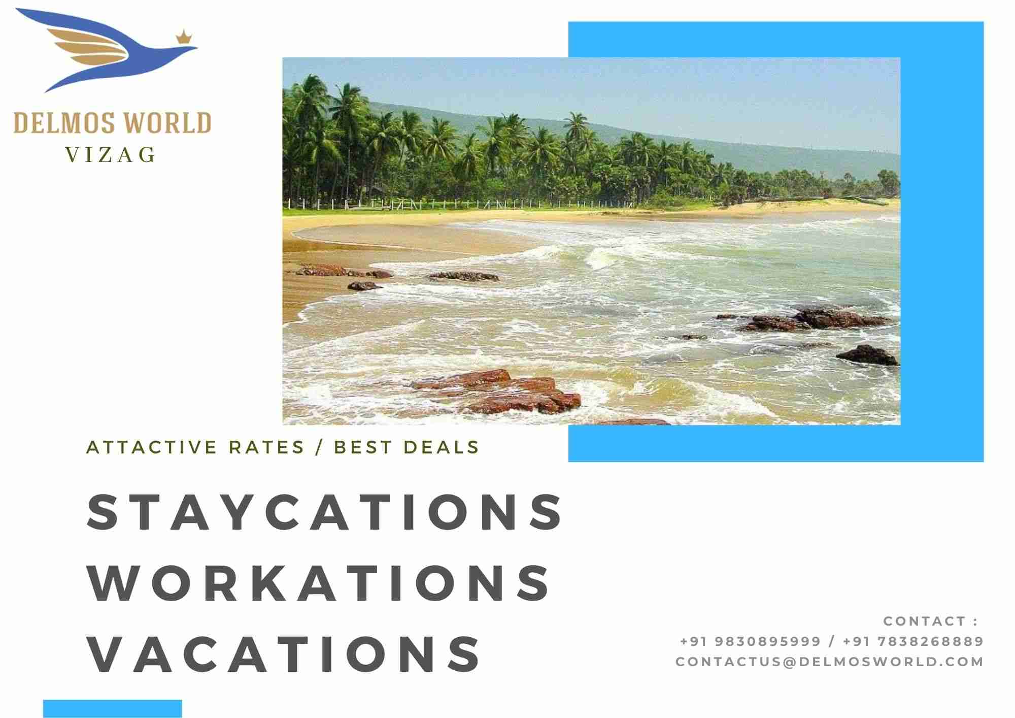 Staycation - Workations - Vacations